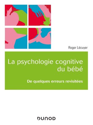 cover image of La psychologie cognitive du bébé